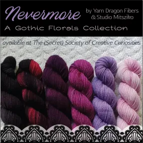 PRE-ORDER Hand Dyed Yarn - Nevermore Collection